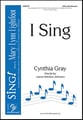 I Sing SAB choral sheet music cover